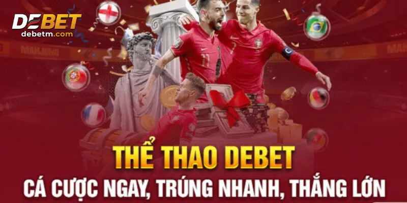 Thể thao Debet cung cấp cá cược cho các giải bóng đá